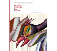 Écrire contre la haine. Concours de nouvelles de la Licra 2023 : Prix Bernard Lecache 2023