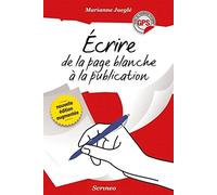 Ecrire - De la page blanche à la publication Marianne Jaeglé (Auteur)