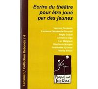 Ecrire du théâtre pour être joué par des jeunes - Collectif - Lansman Eds - broché - Etude