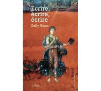 Ecrire, Écrire, Écrire