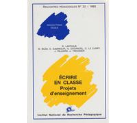 Ecrire En Classe - Projets D'enseignement