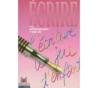 Ecrire en CM2 : Mon atelier d'écriture au cours moyen 2e année