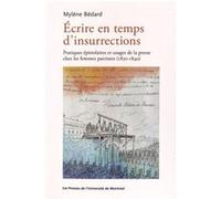 Écrire en temps d'insurrections Mylène Bédard (Auteur)