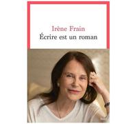 Ecrire Est Un Roman