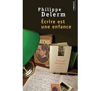 Ecrire est une enfance