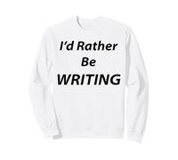 Écrire, Je préfèrerais être Sweatshirt