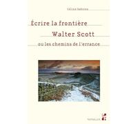 Ecrire la frontière Walter Scott ou les chemins de l'errance