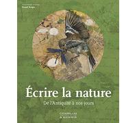 Écrire la nature: De l'Antiquité à nos jours