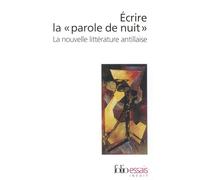 Écrire la "parole de nuit"