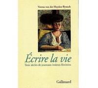Verena Von Der Heyden-Rynsch – Écrire la vie – Trois siècles de journaux intimes féminins