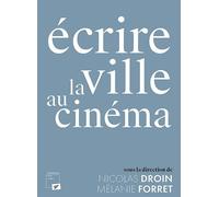 Ecrire la ville au cinéma