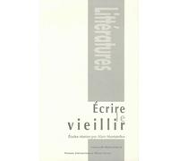 Écrire le vieillir - Alain Montandon - U.blaise Pascal Clermont-Ferrand - broché - Etude