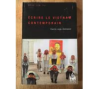 Ecrire le vietnam contemporain