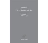 Écrire l'eau le vent le ciel Michel Gravil (Auteur), François de Asis (Illustration)