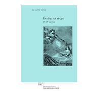 Écrire Les Rêves 19-20E Siècles