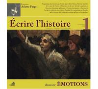 Ecrire l'histoire, N° 1 : Emotions