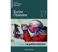 Ecrire l'histoire - numéro 17 La petite histoire (17)
