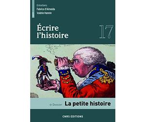 Ecrire l'histoire - numéro 17 La petite histoire (17)