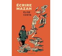 Écrire Mazan - Elise Costa - Marchialy - broché - Essai