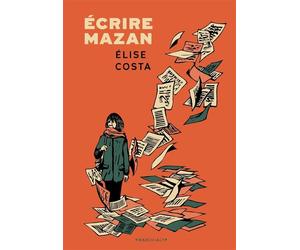 Écrire Mazan - Elise Costa - Marchialy - broché - Essai