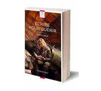 Écrire pour Guérir