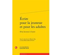 Écrire pour la jeunesse et pour les adultes: D'un lectorat à l'autre