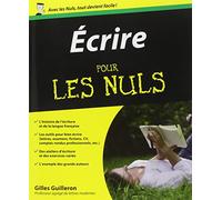 Écrire pour les Nuls: | expression écrite, orthographe, style, rédaction, créativité