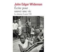 Écrire pour sauver une vie: Le dossier Louis Till