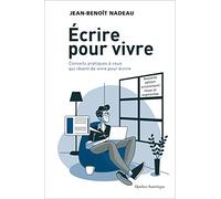 ECRIRE POUR VIVRE NOUVELLE EDITION