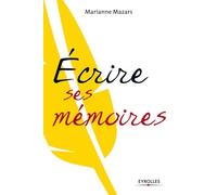Ecrire ses mémoires