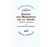 Écrire ses Mémoires au XXᵉ siècle: Déclin et renouveau