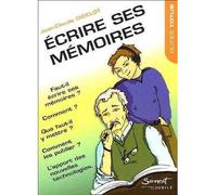 Ecrire ses mémoires - Jean-Claude Didelot - Du Jubile - broché - Guide