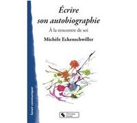 Écrire son autobiographie Eckenschwiller (Auteur)