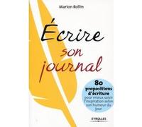 Ecrire son journal Marion Rollin (Auteur)