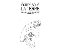 écrire sous la terre