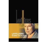 Écrire sur place (en conversation avec Véronique Mortaigne) - Bernard Lavilliers - Des Equateurs Eds - broché - Carnet (de voyage, intime, de notes)