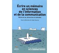 ECRIRE UN MEMOIRE EN SCIENCES DE L'INFORMATION ET DE LA COMMUNICATION