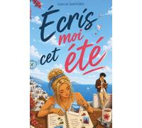 Ecris-Moi Cet Eté: Livre Romance de Voyage Feel Good d'Eté - Slow Burn - Tour du Monde