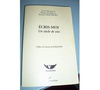 Ecris-moi un siecle de vies Patrice Le Bail (Direction), Patricia Chaumont (Direction), Daniel Alaphilippe (Traduction)