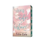 Écris notre histoire - Par l'autrice de Mille baisers pour un garçon