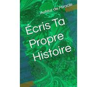 Écris Ta Propre Histoire