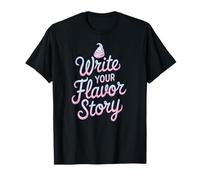 Écris Ton Histoire goût Dessert Pastel sucré T-Shirt