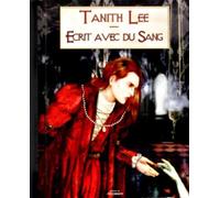 Ecrit avec du sang : 10 contes du vampire