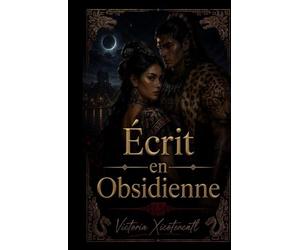 Écrit en Obsidienne: Une Dark Romance Historique entre Ennemis à Amants, avec Amour Interdit, Slow Burn et Obsession Sombre