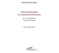 Ecrit, Information Et Communication En République Démocratique Du Congo - Essai De Bibliologie