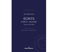 Écrits (1967-2022), tome III : "Histoire" , vol. 5 1967-1989 - Jean Baechler - Hermann - broché - Essai