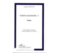 Ecrits allemands - I Fichte - Georges Gurvitch - L'harmattan - broché - Essai