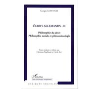 Écrits allemands (Tome 2) Philosophie du droit - Philosophie sociale et phénoménologie - Georges Gurvitch - L'harmattan - broché - Essai