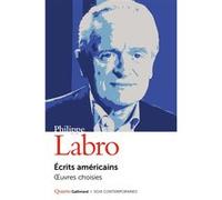 Philippe Labro – Écrits américains – Œuvres choisies – Broché