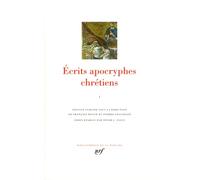 Ecrits Apocryphes Chrétiens - Tome 1